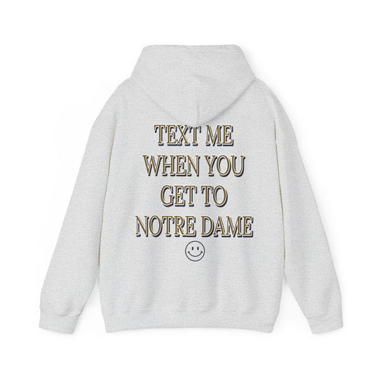 Text Me Notre Dame Sweatshirt