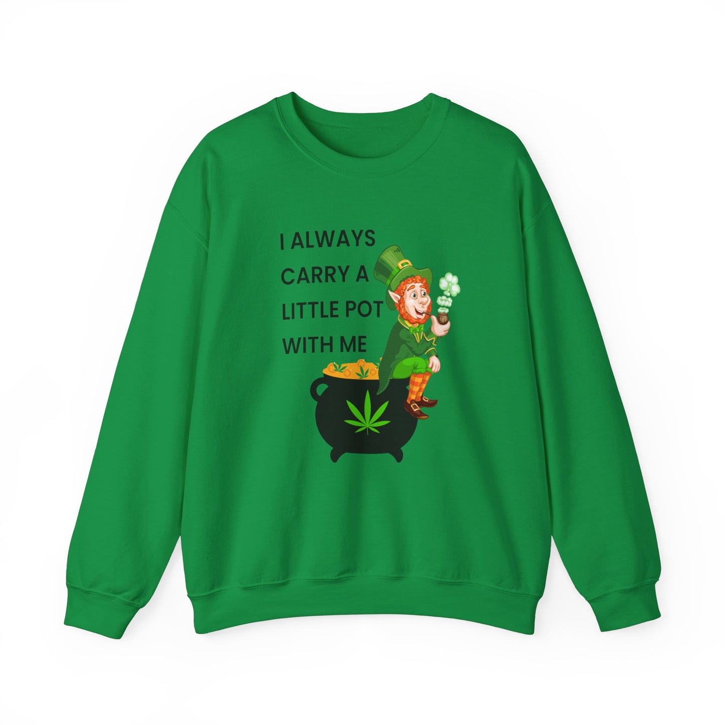 Funny Saint Patrick's Day Sweatshirt
